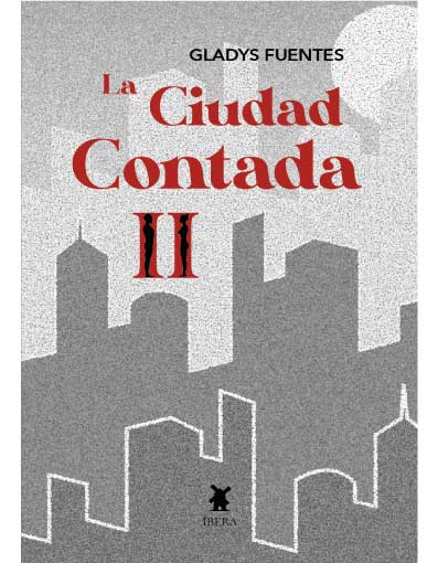 La Ciudad Contada II