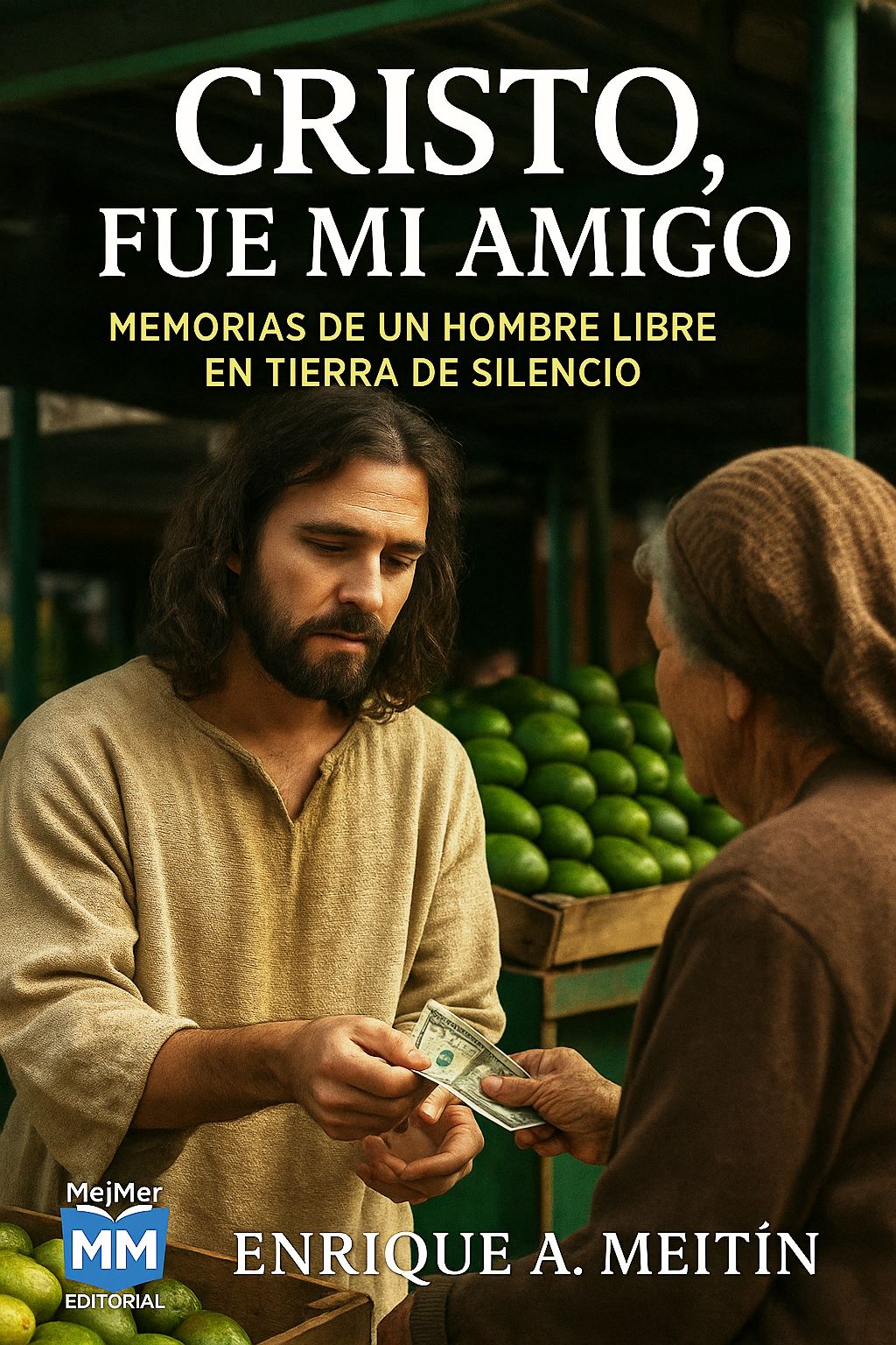 Cristo fue mi amigo