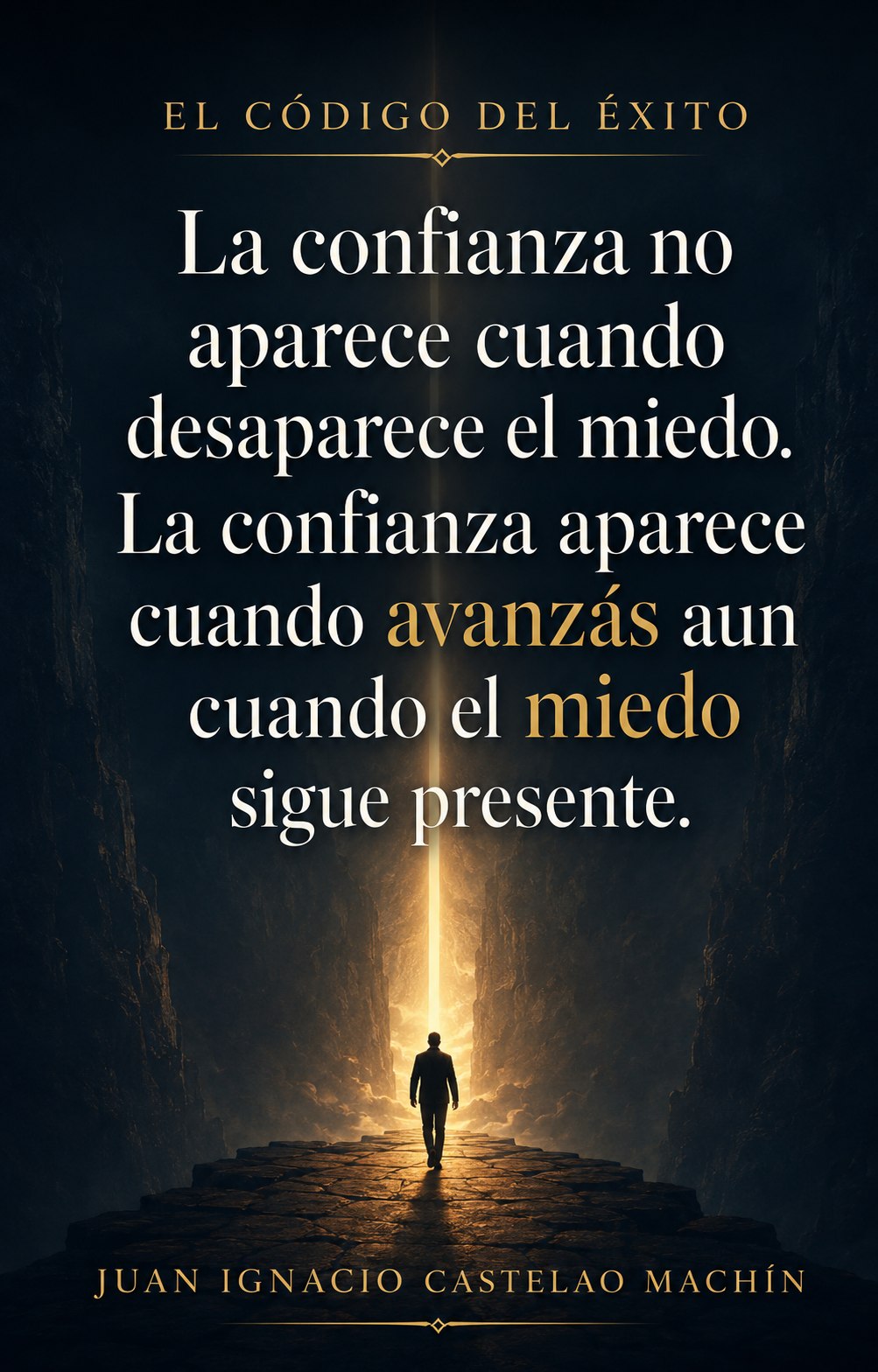 El Código del Éxito; La arquitectura invisible detrás del crecimiento personal, profesional y financiero.